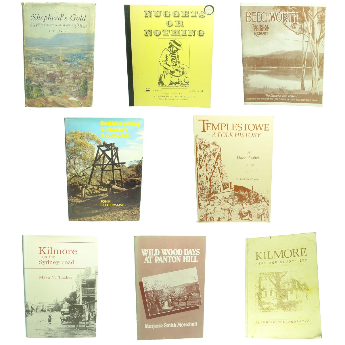 8 History Books: 1. Stawell. 2. Nuggets or Nothing, Wedderburn. 3. Beechworth. 4. Rediscovering Victoria's Goldfields. 5. Templestowe. 6. Kilmore. 7. Panton Hill. 8. Kilmore Heritage Study.