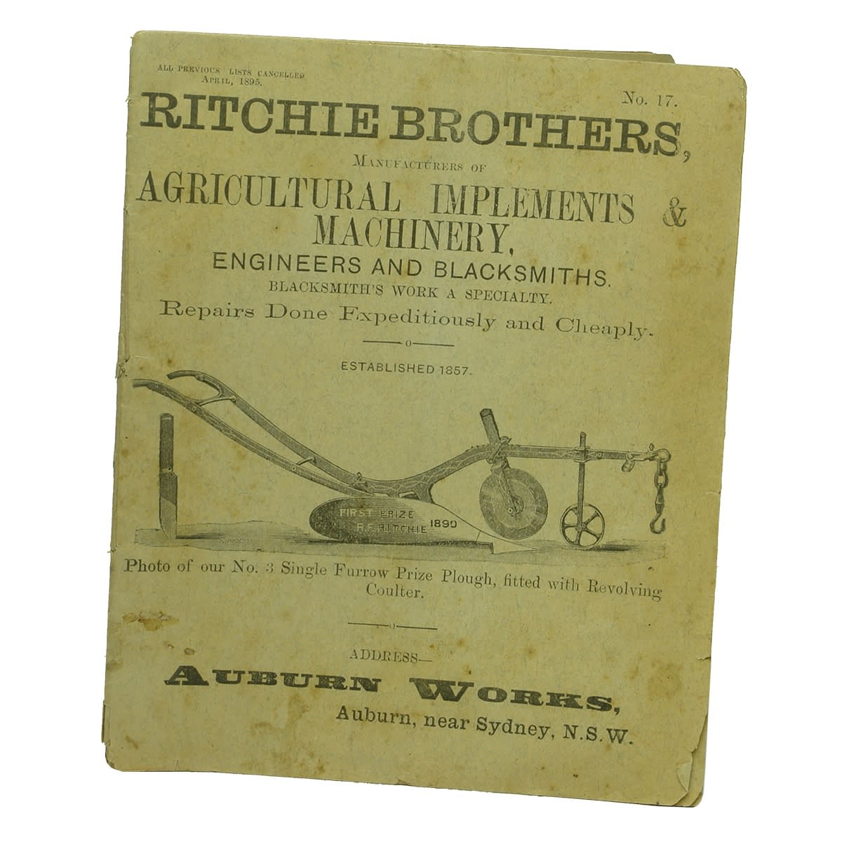 Booklet or Catalogue. Ritchie Brothers Agricultural Implements and Machinery. Engineers and Blacksmiths. Auburn Works near Sydney. April 1895. (New South Wales)