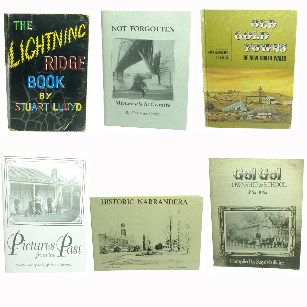 6 Books: Lightning Ridge; Not Forgotten; Old Gold Towns NSW; The Hastings; Narrandera; Gol Gol. (New South Wales)