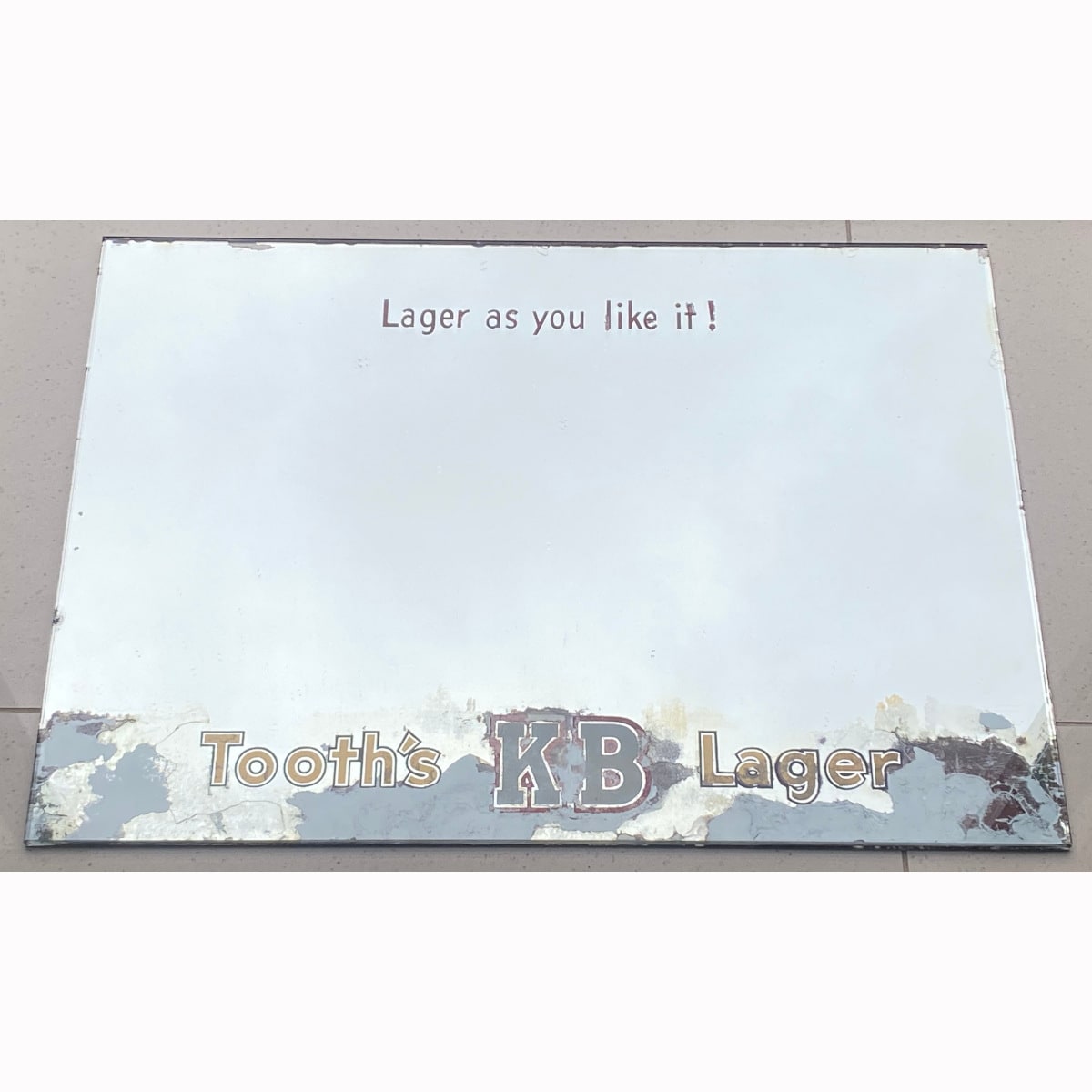 Advertising Mirror. Tooth's KB Lager. Lager as you like it! (Sydney, New South Wales) (Not for post. Arrangements will have to be made by winning bidder for pickup or courier delivery)