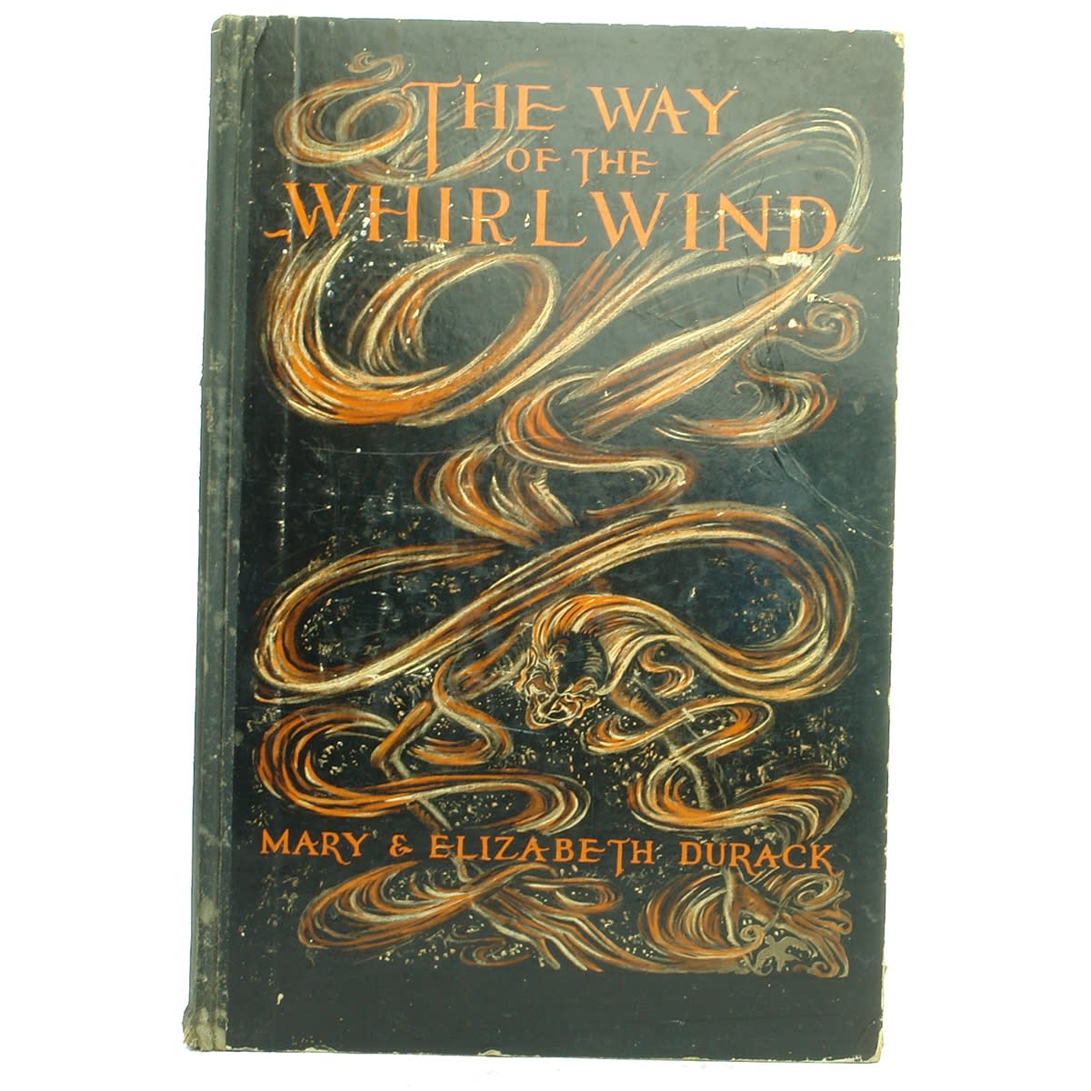 Book. First edition "The Way of the Whirlwind" Mary & Elizabeth Durack. Original glued in illustrations. 1941. Black cloth spine.