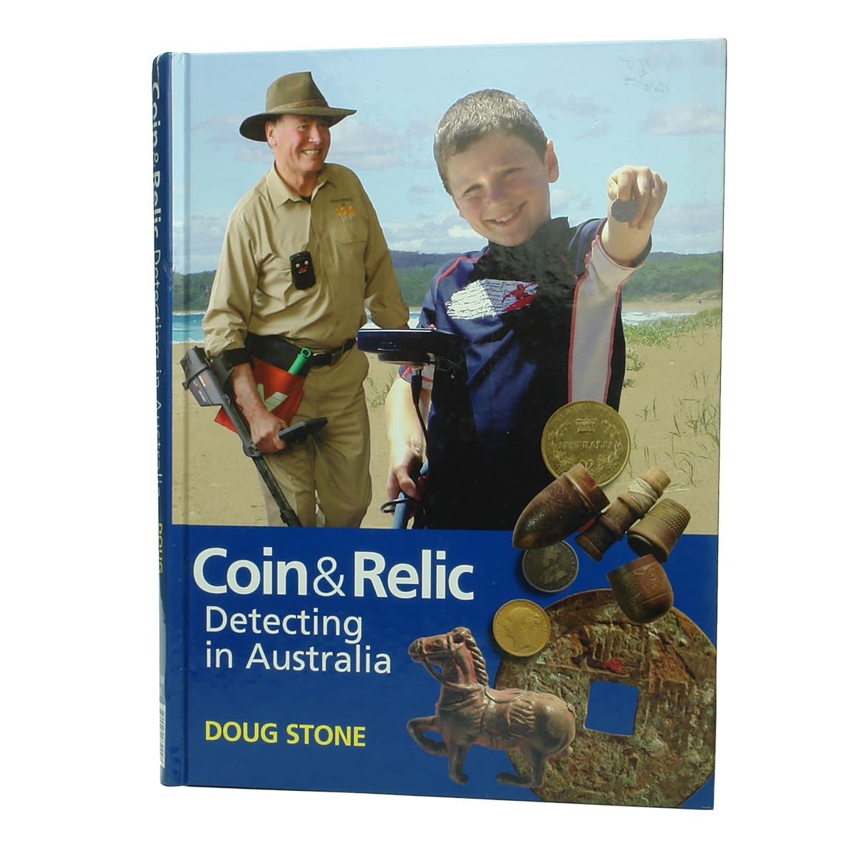 Book. Coin & Relic Detecting in Australia. Doug Stone. Hard Cover. Full Colour. 272 pages. 2016.