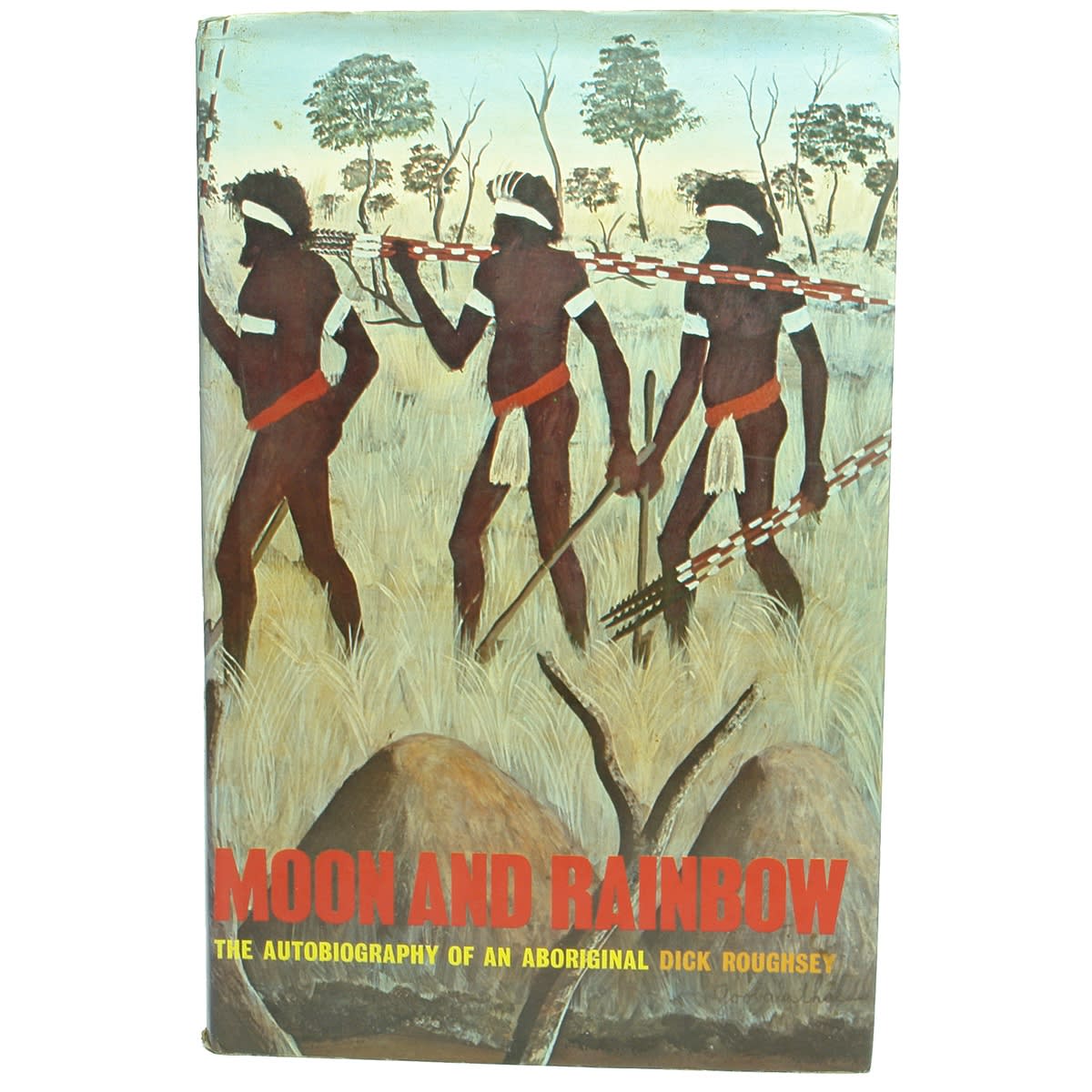 2 Books: Moon & Rainbow, Roughsey 1971; Brown Men & Red Sand, Mountford, 1950.