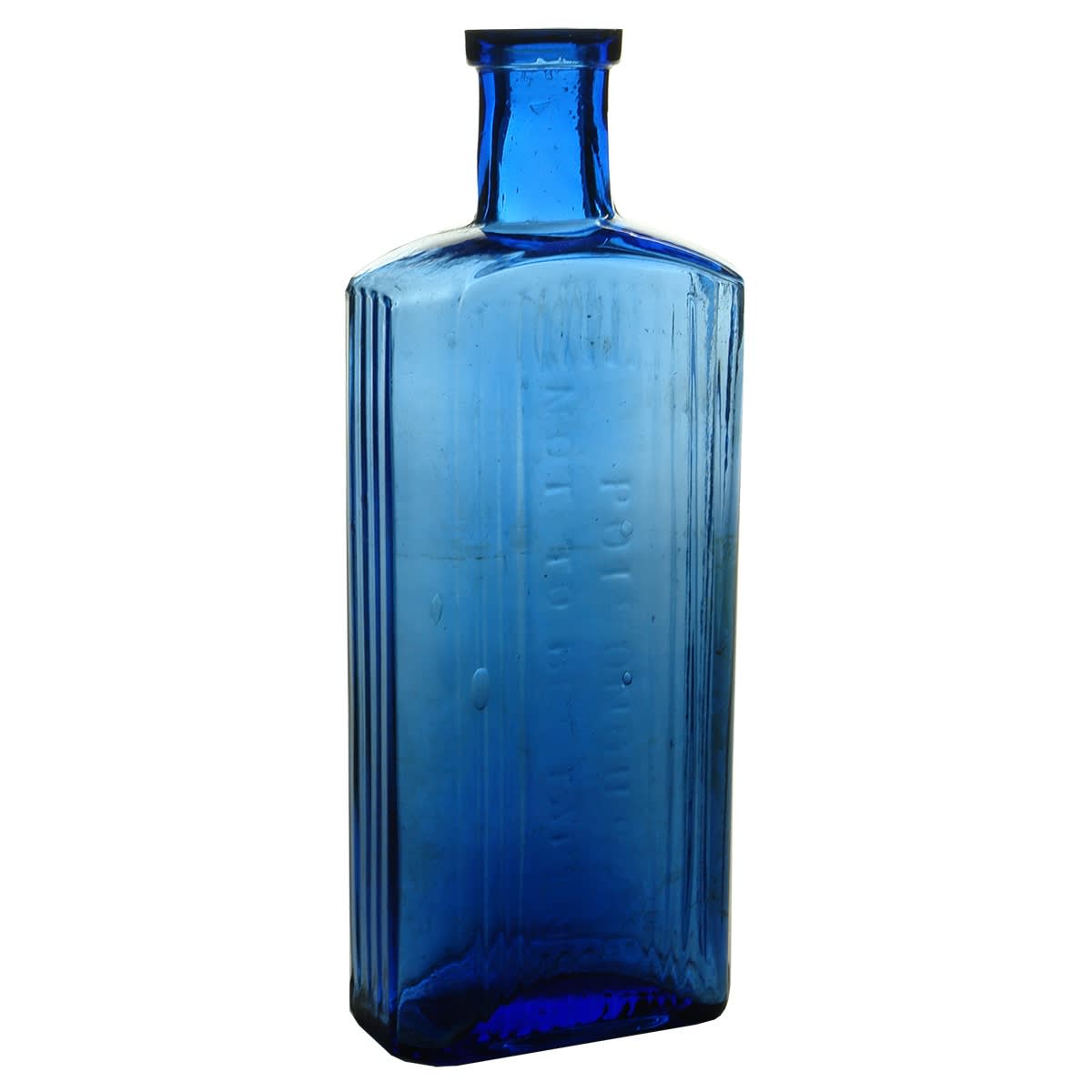 Poison. Poisonous Not to be Taken. Raised lines to front, and vertical ribs to sides. Mid Cobalt blue, seems darker down the middle. Oblong. 6 oz. 154 mm.