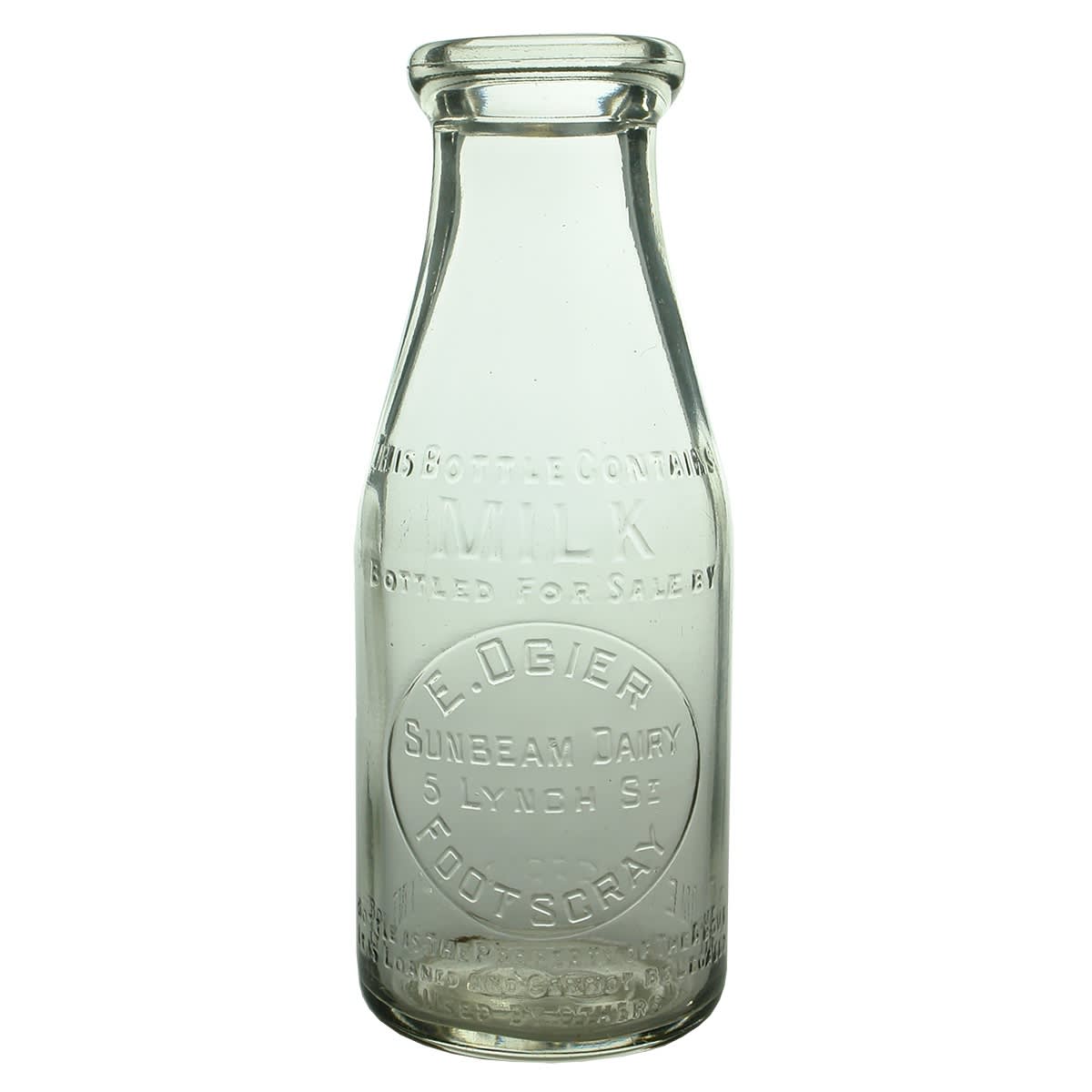 Milk. E. Ogier, Sunbeam Dairy, Footscray. Pint. Base: 187. (Victoria)