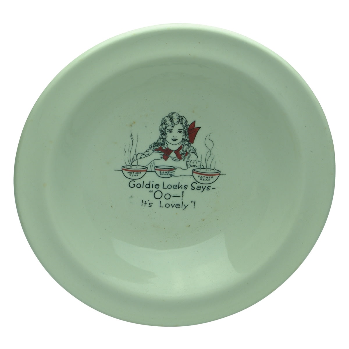 Hotelware. Jas. F. McKenzie Pty. Ltd., Melbourne, Sydney, Fremantle, Brisbane. Goldie Locks Says - "Oo-! It's Lovely"! Advertising Bowl. (Victoria, New South Wales, Western Australia, Queensland)