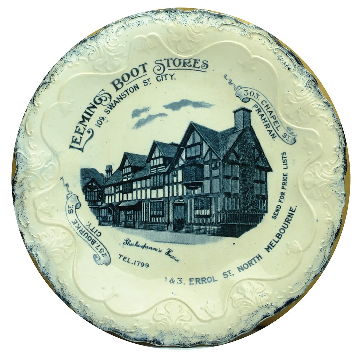 Advertising Plate. Leemings Boot Stores. 109 Swanston St City; 303 Chapel St Prahran; 257 Bourke St; 1 & 3 Errol St. North Melbourne. Shakespeare's House. (Victoria)