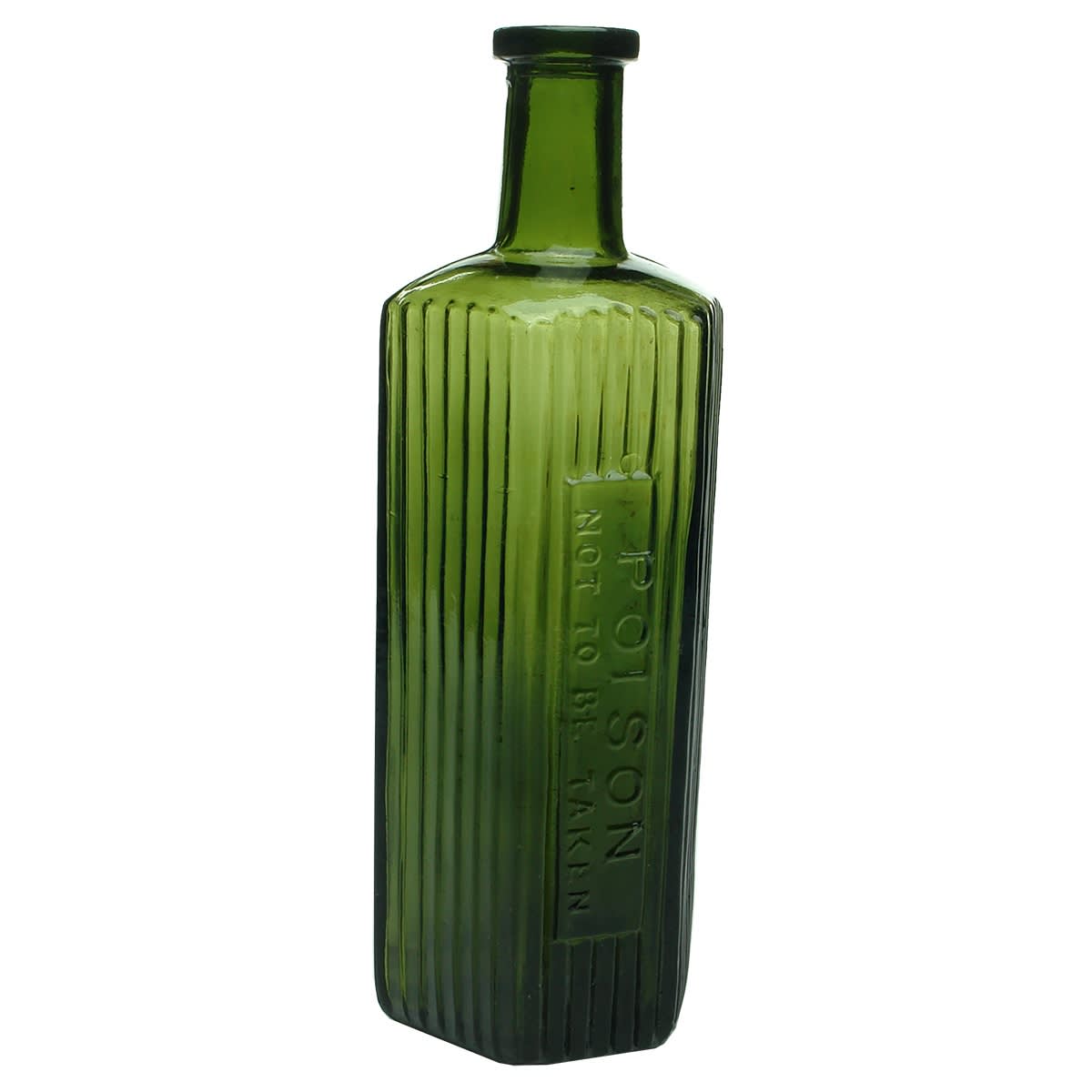 Poison. Not To Be Taken. hexagonal. Vertical grooves all around embossing and on the two adjacent panels. Machine made. 20 oz Dark Green. 225 mm.